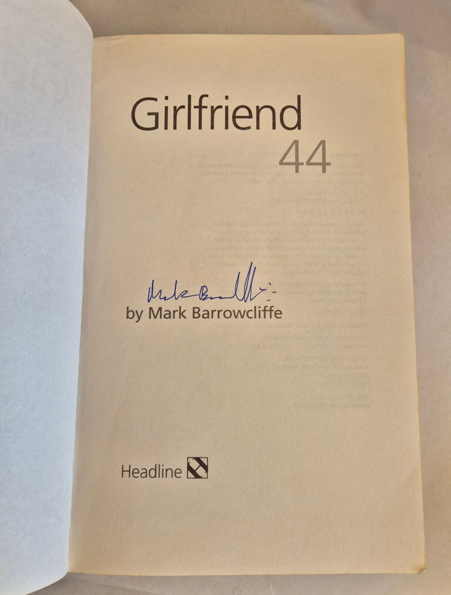 Girlfriend 44 by Mark Barrowcliffe (Possibly Signed by the Author)
