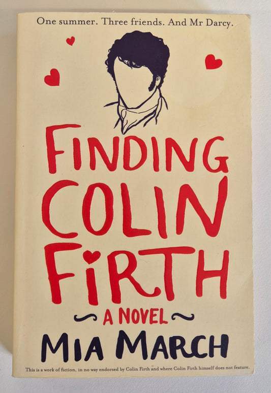 Finding Colin Firth by Mia March