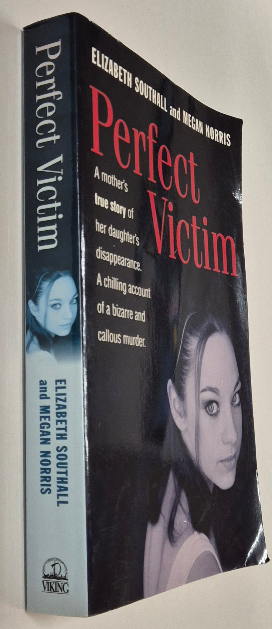 Perfect Victim by Elizabeth Southall & Megan Norris