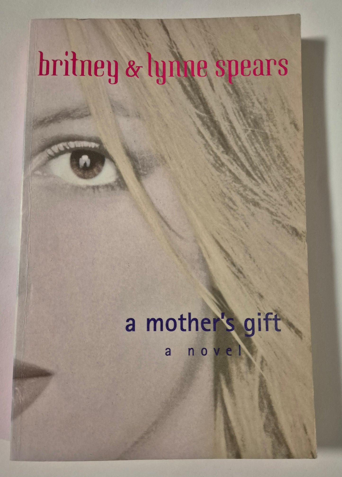 A Mother's Gift by Britney & Lynne Spears