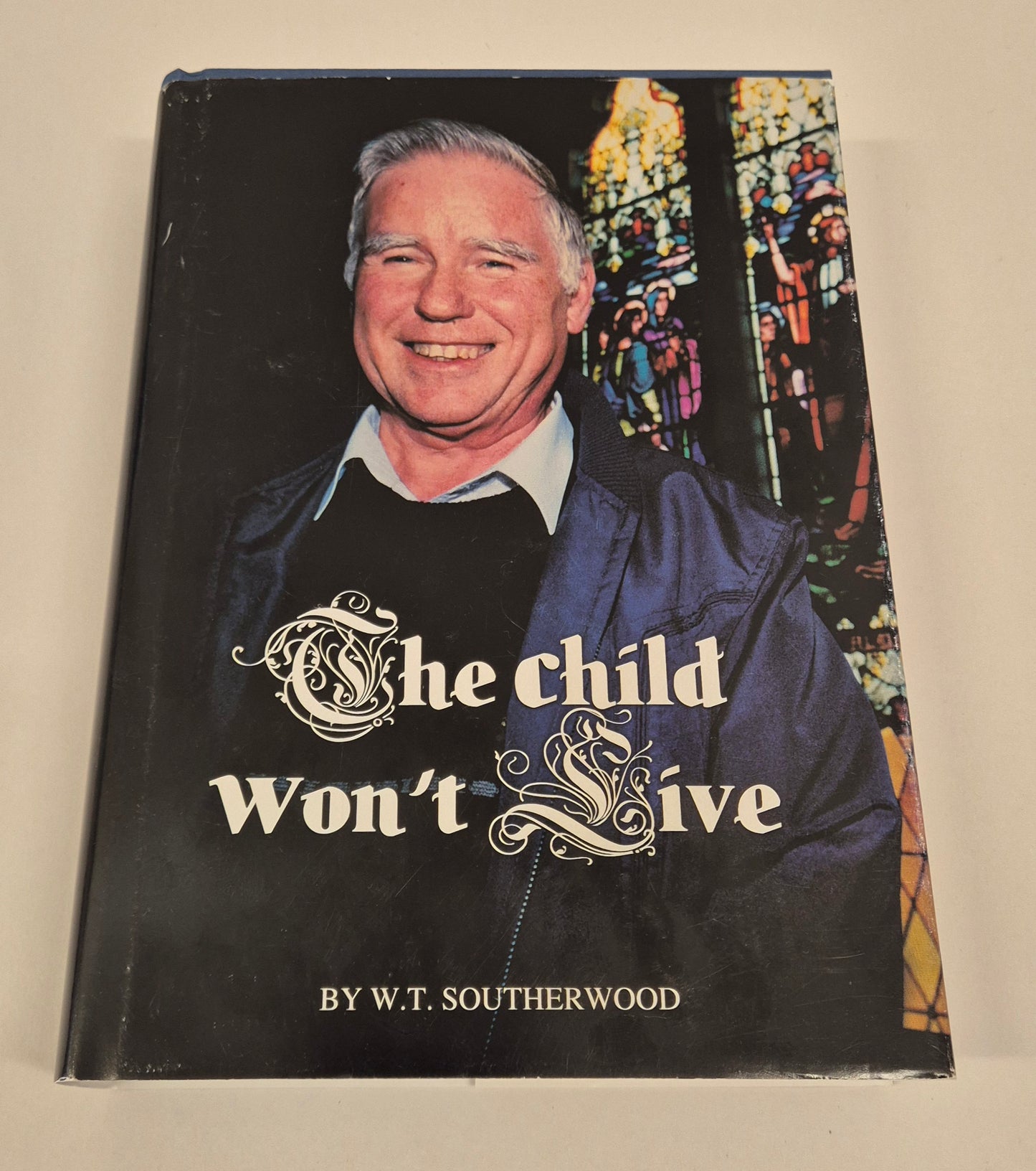 The Child Won't Live by W. T. Southernwood (Signed)