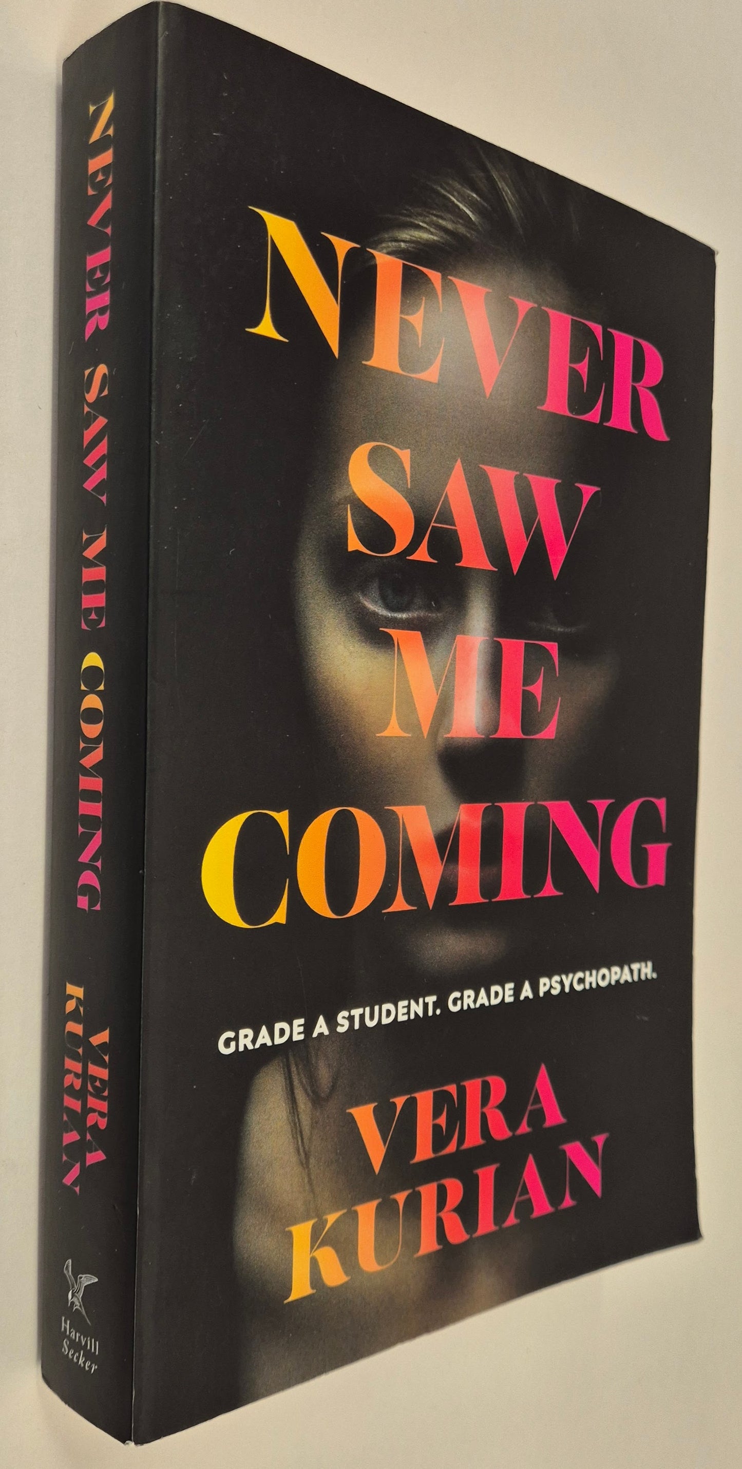 Never Saw Me Coming by Vera Kurian