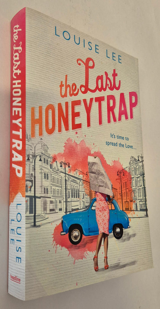 The Last Honeytrap (Florence Love #1) by Louise Lee