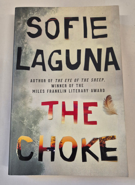 The Choke by Sofie Laguna  (Possibly Signed)