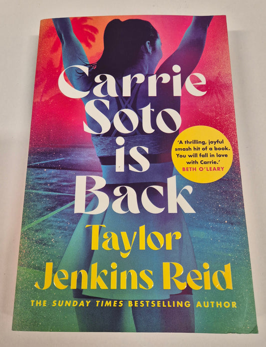 Carrie Soto is Back (Reidverse) by Taylor Jenkins Reid