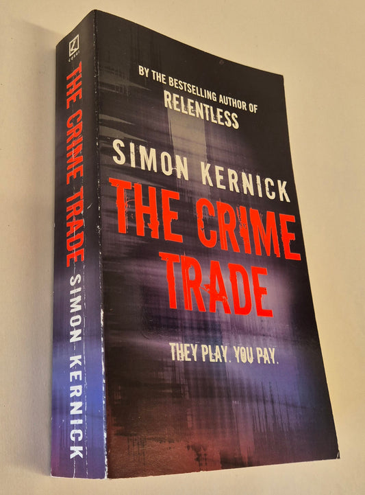 The Crime Trade (Tina Boyd #1) by Simon Kernick
