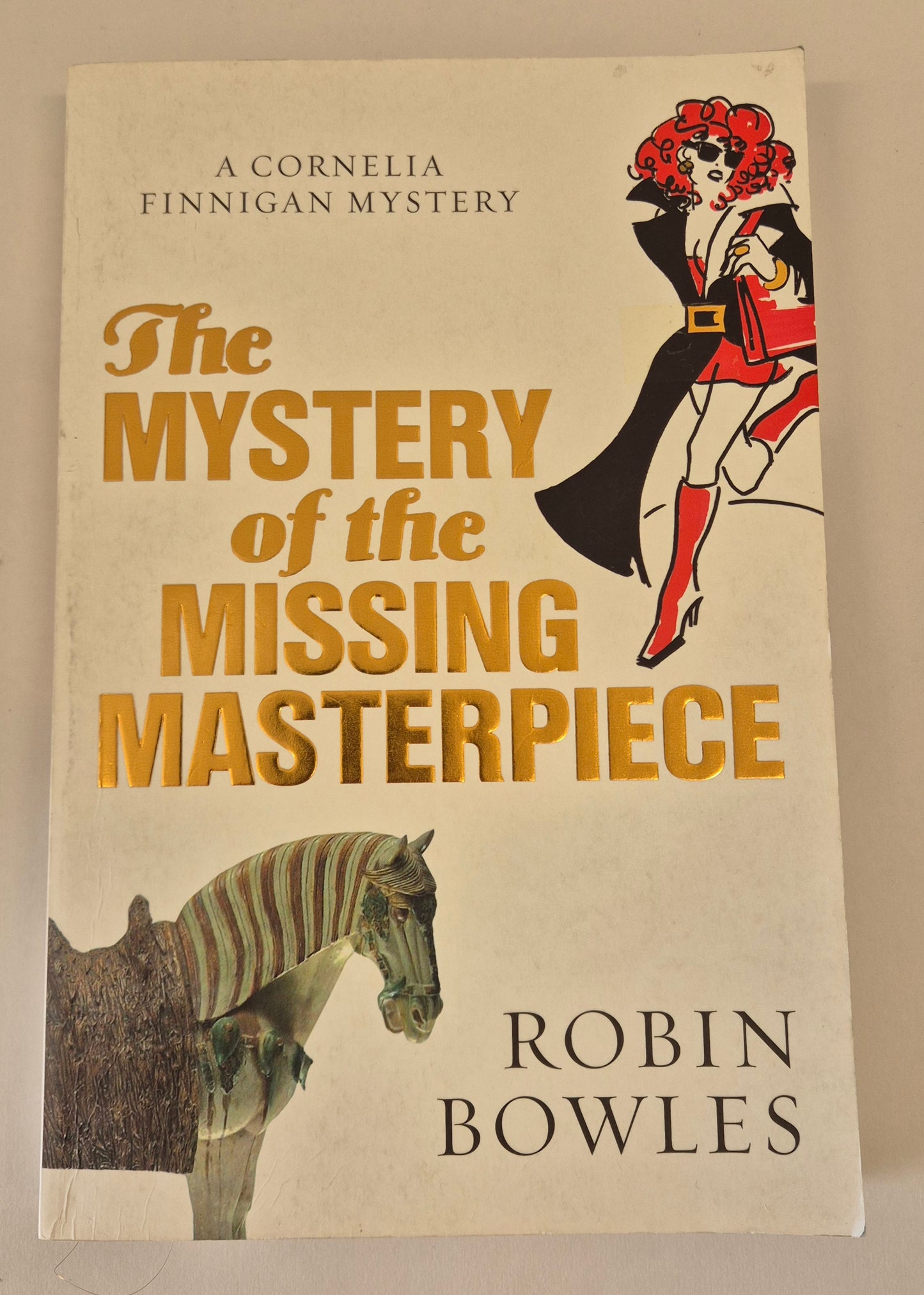 The Mystery of the Missing Masterpiece (Cornelia Finnigan Mystery #2) by Robin Bowles