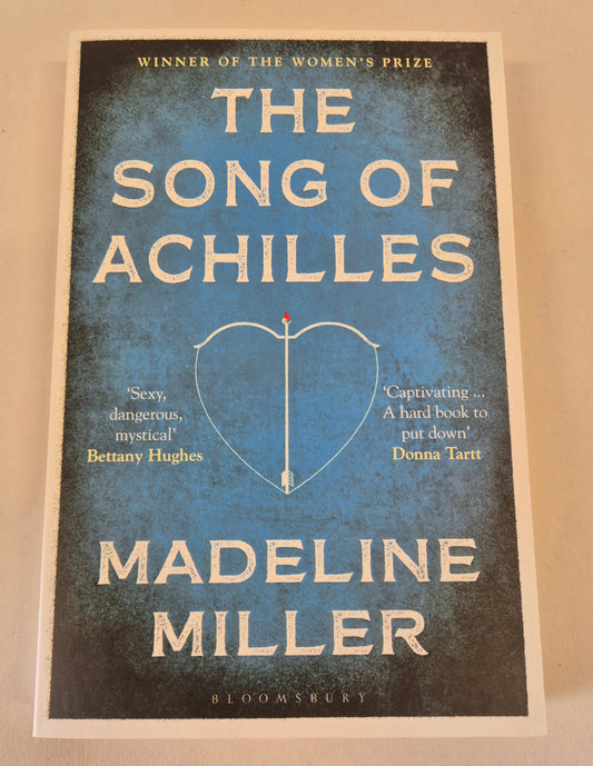 The Song of Achilles by Madeline Miller