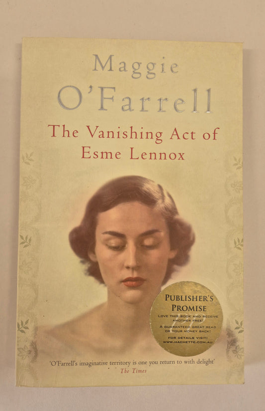 The Vanishing Act of Esme Lennox by Maggie O'Farrell
