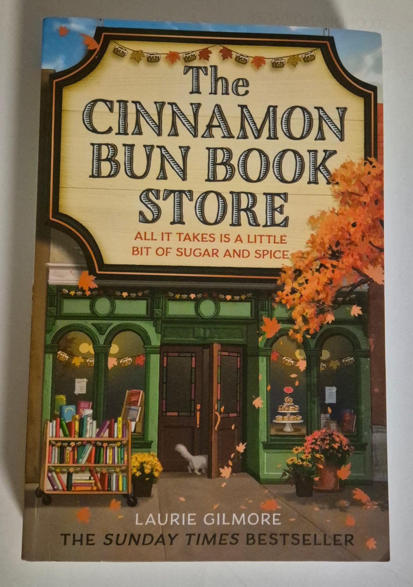 The Cinnamon Bun Book Store (Dream Harbor #2) by Laurie Gilmore
