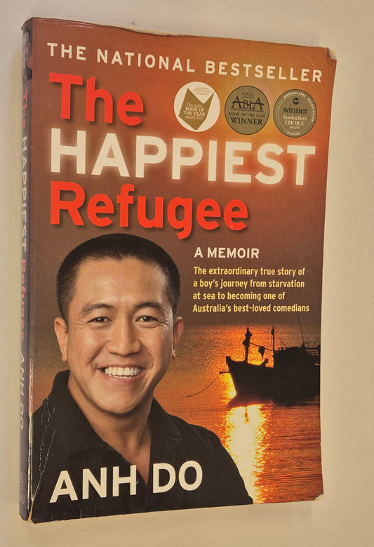 The Happiest Refugee by Anh Do