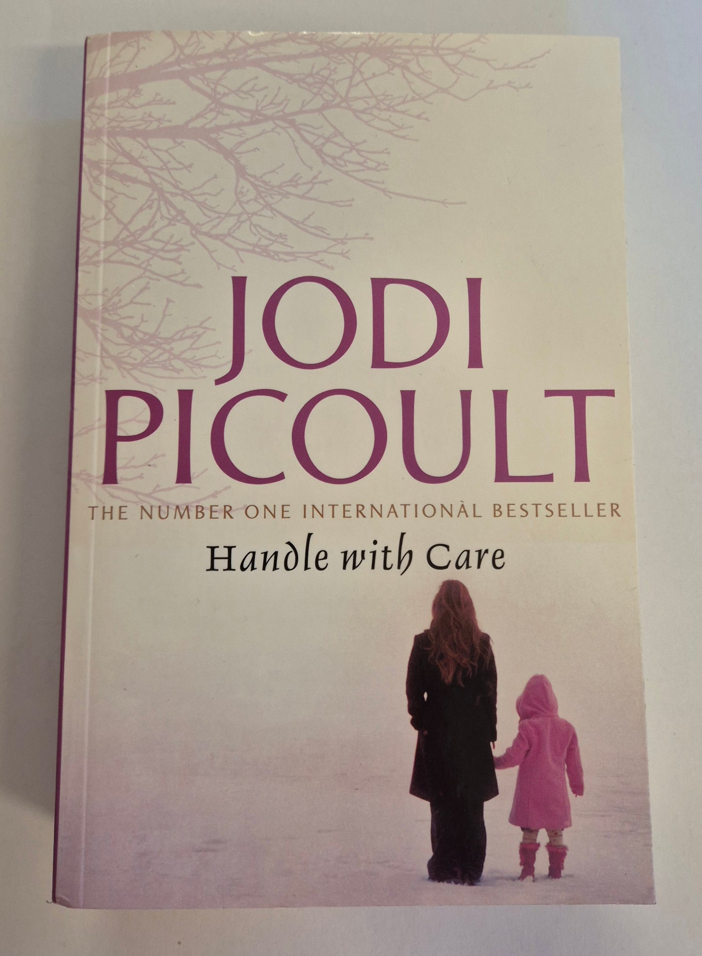 Handle with Care by Jodi Picoult