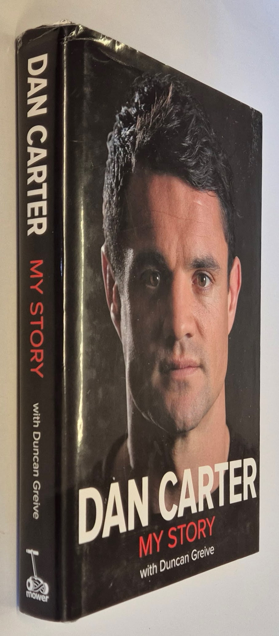 Dan Carter - My Story by Dan Carter with Duncan Greive