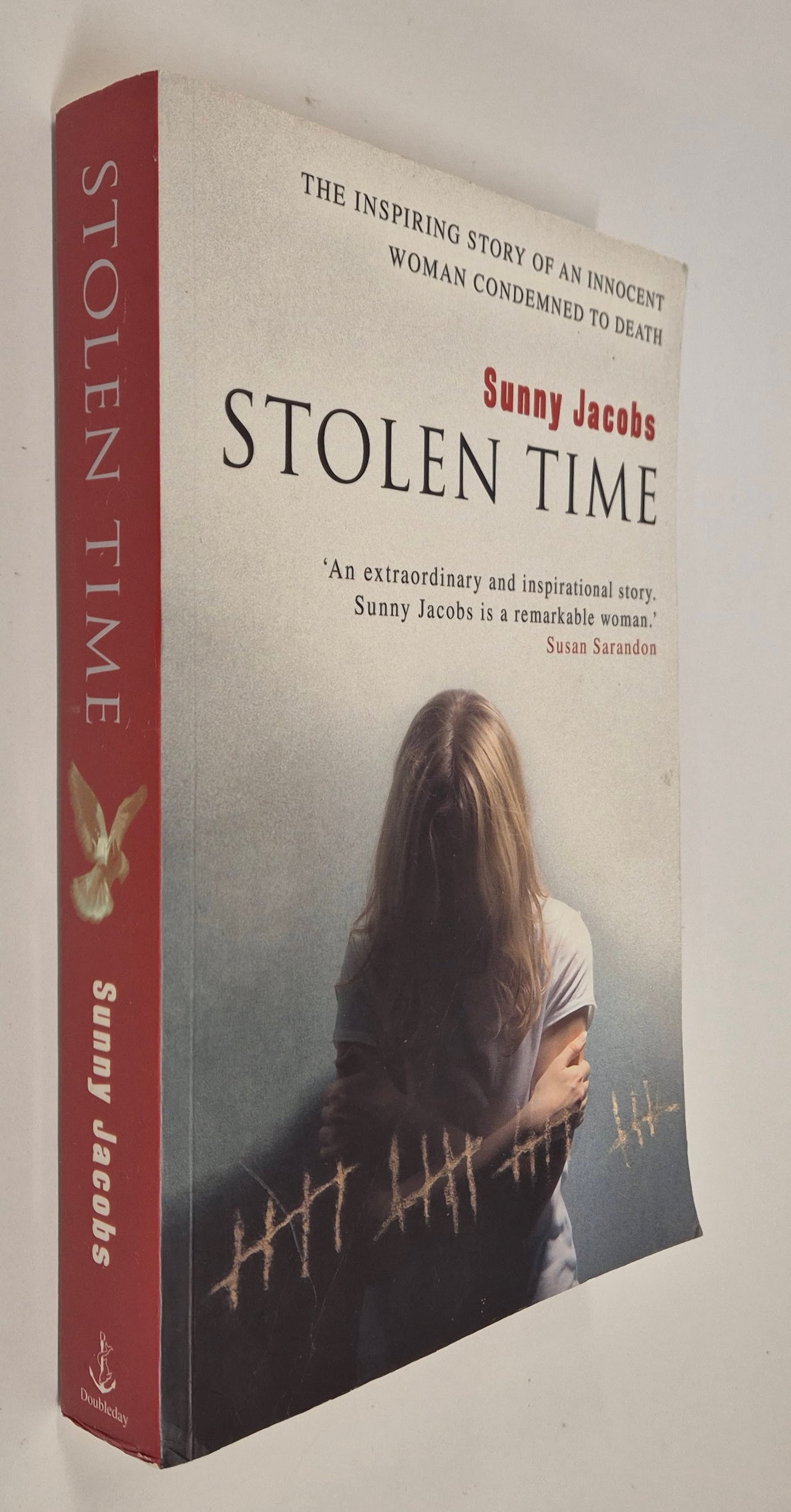 Stolen Time: The Inspiring Story of an Innocent Woman Condemned to Death by Sunny Jacobs