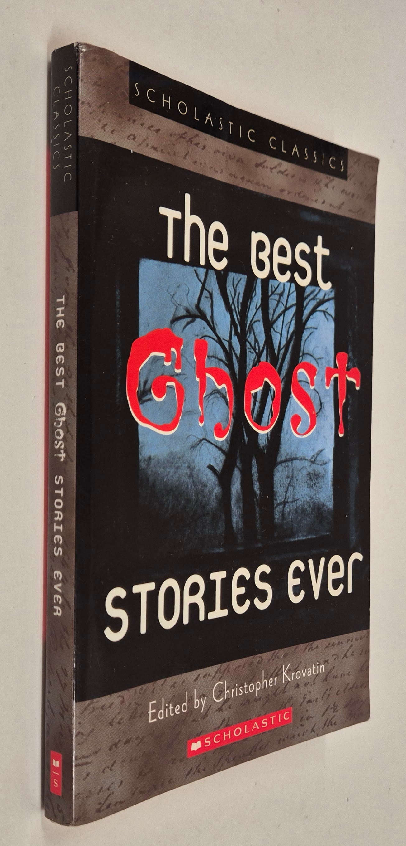 The Best Ghost Stories Ever - Edited by Christopher Krovatin