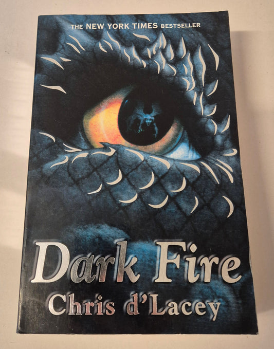 Dark Fire (The Last Dragon Chronicles #5) by Chris d'Lacey