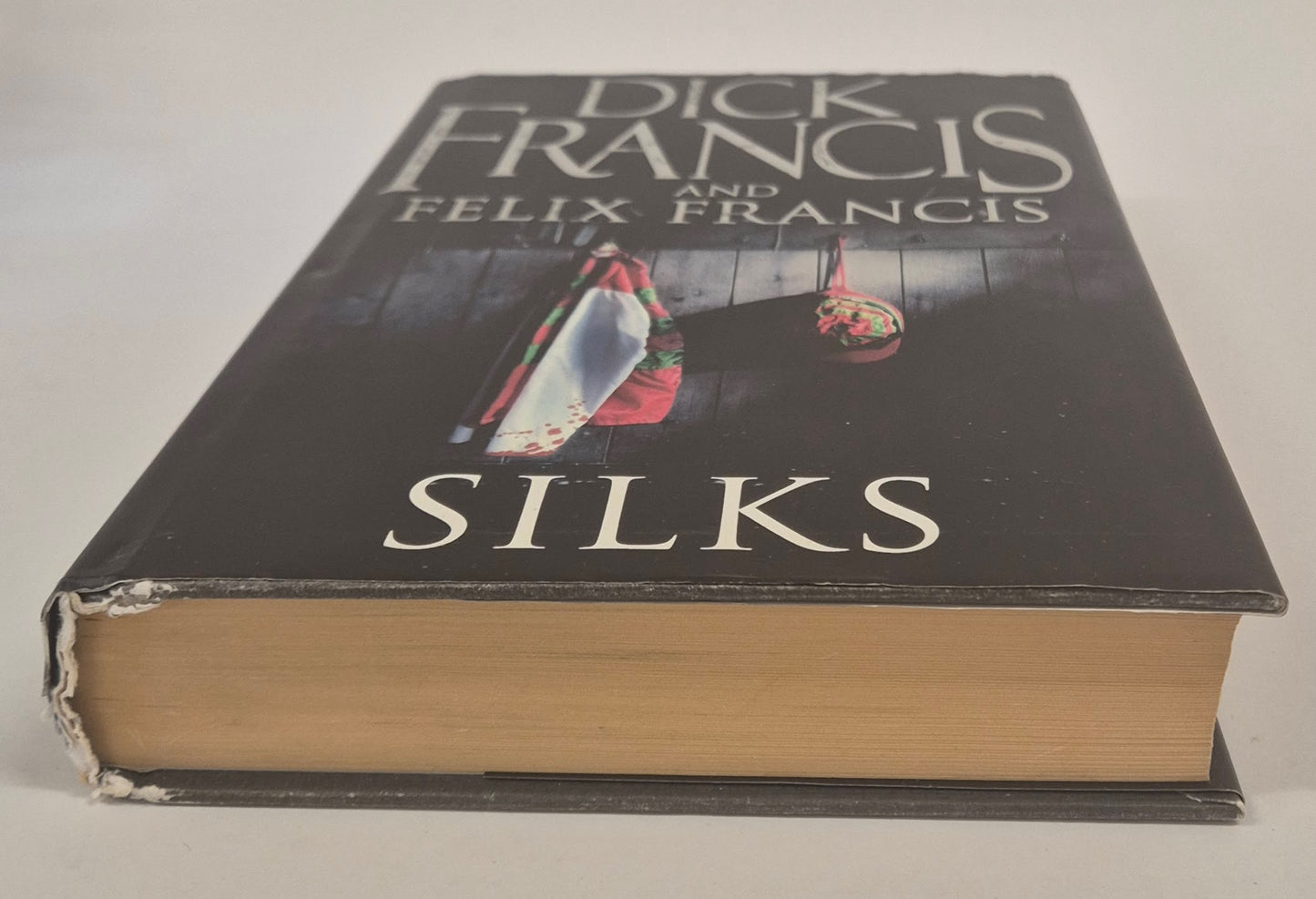 Silks by Dick Francis and Felix Francis