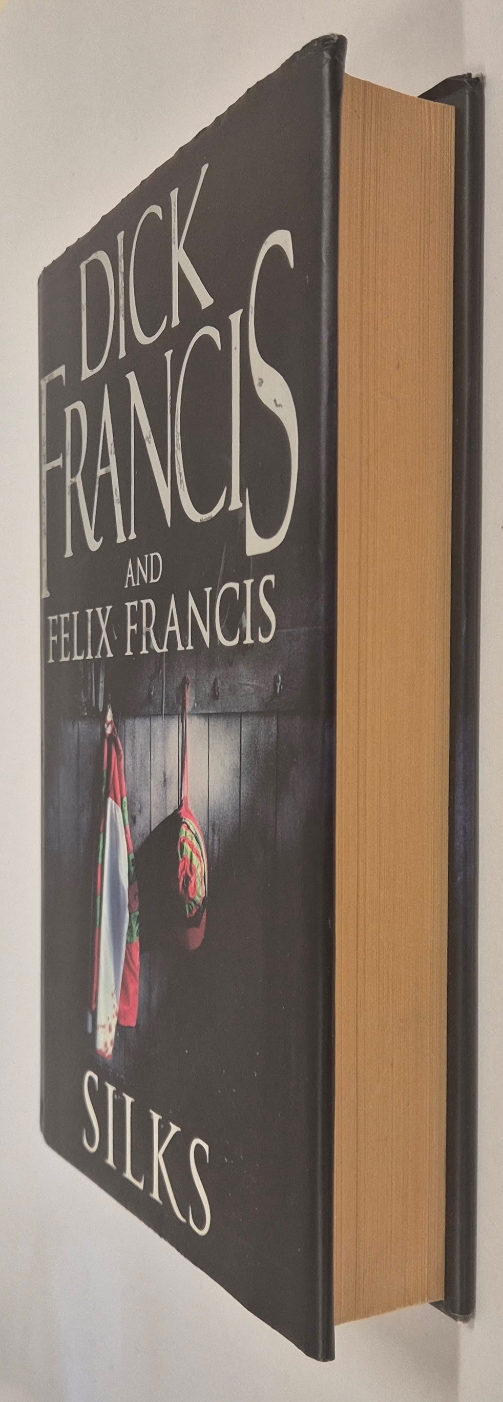 Silks by Dick Francis and Felix Francis