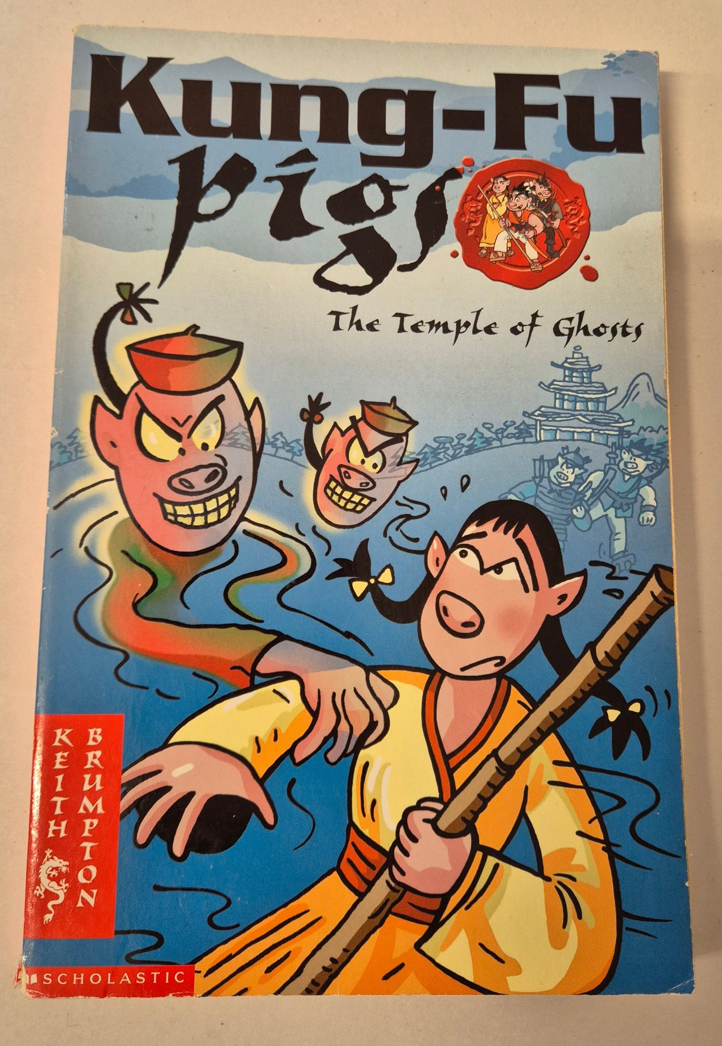 The Temple of Ghosts (Kung-Fu Pigs) by Keith Brumpton