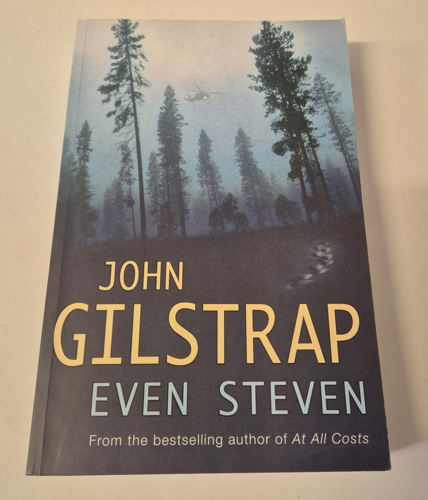Even Steven by John Gilstrap