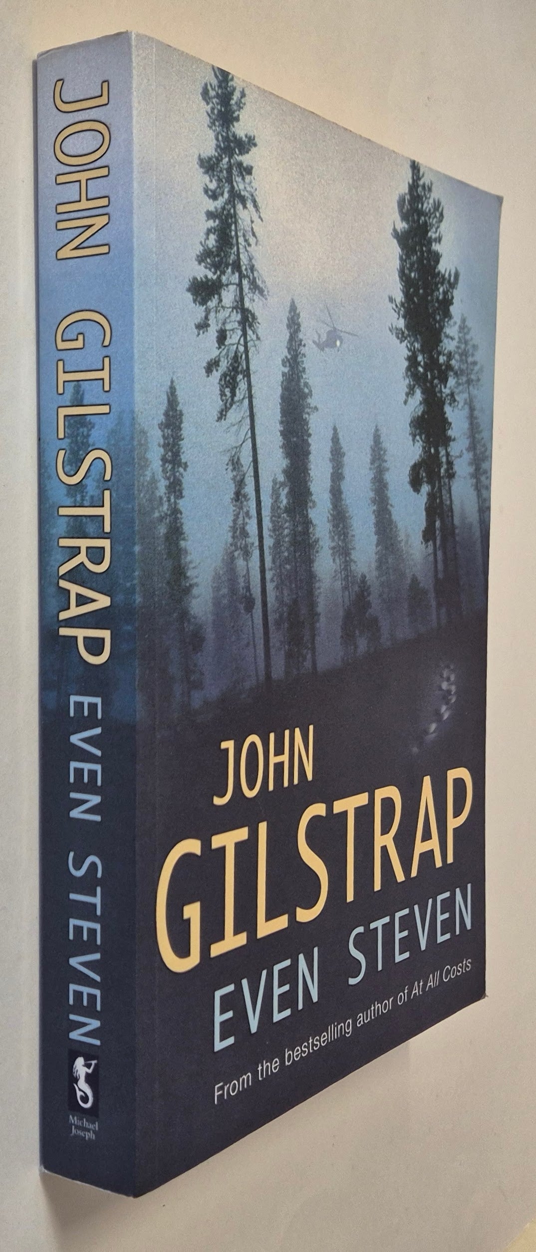 Even Steven by John Gilstrap