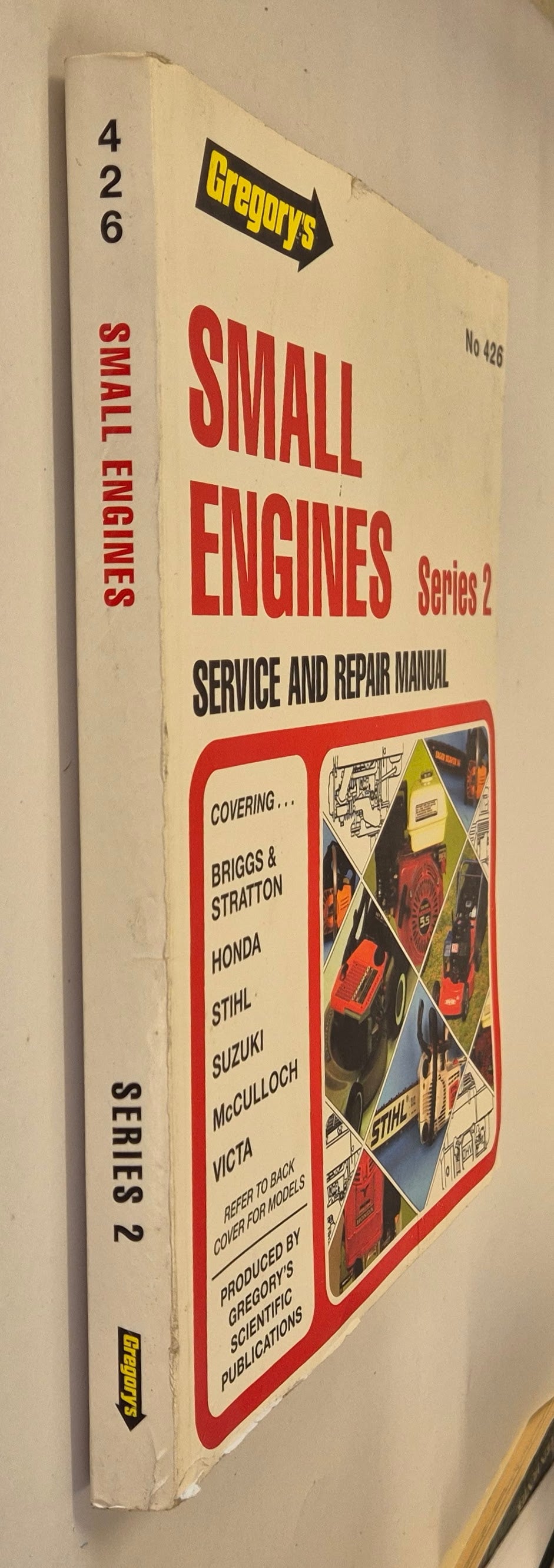 Small Engines Service and Repair Manual Series 2 - Gregory's No. 426