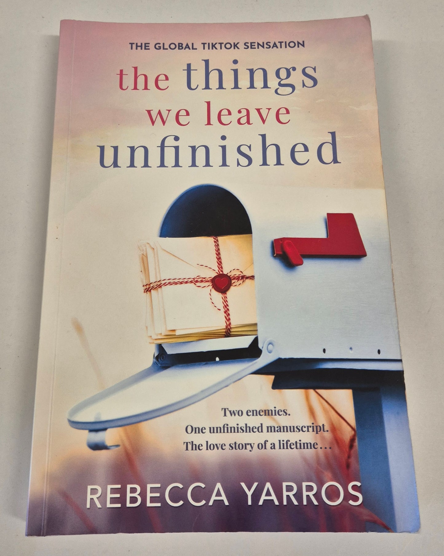 The Things We Leave Unfinished by Rebecca Yarros