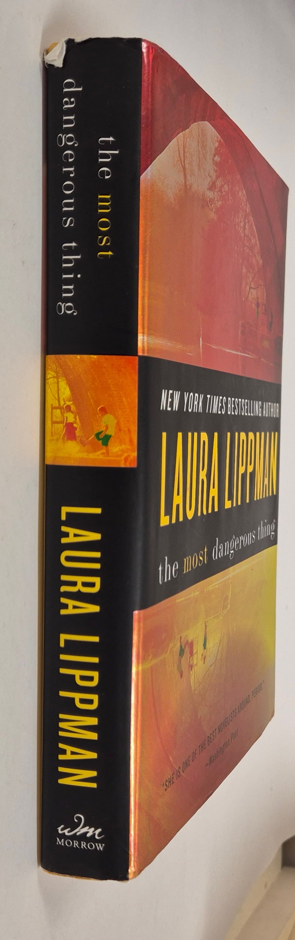 The Most Dangerous Thing by Laura Lippman