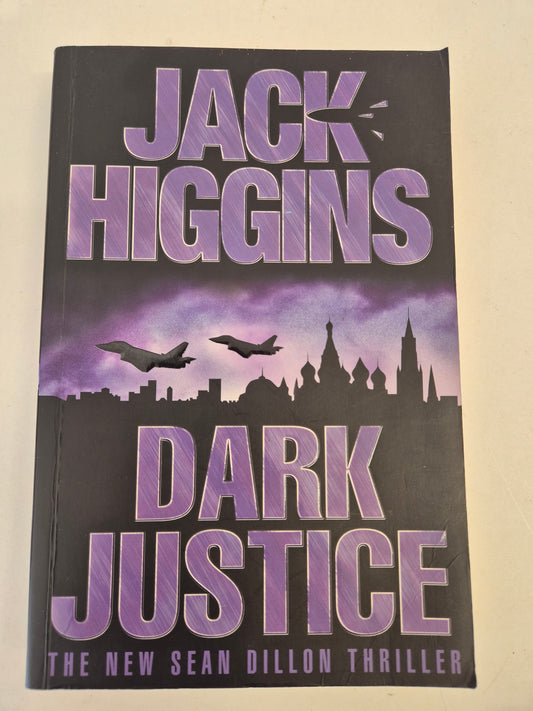 Dark Justice (Sean Dillon #12) by Jack Higgins