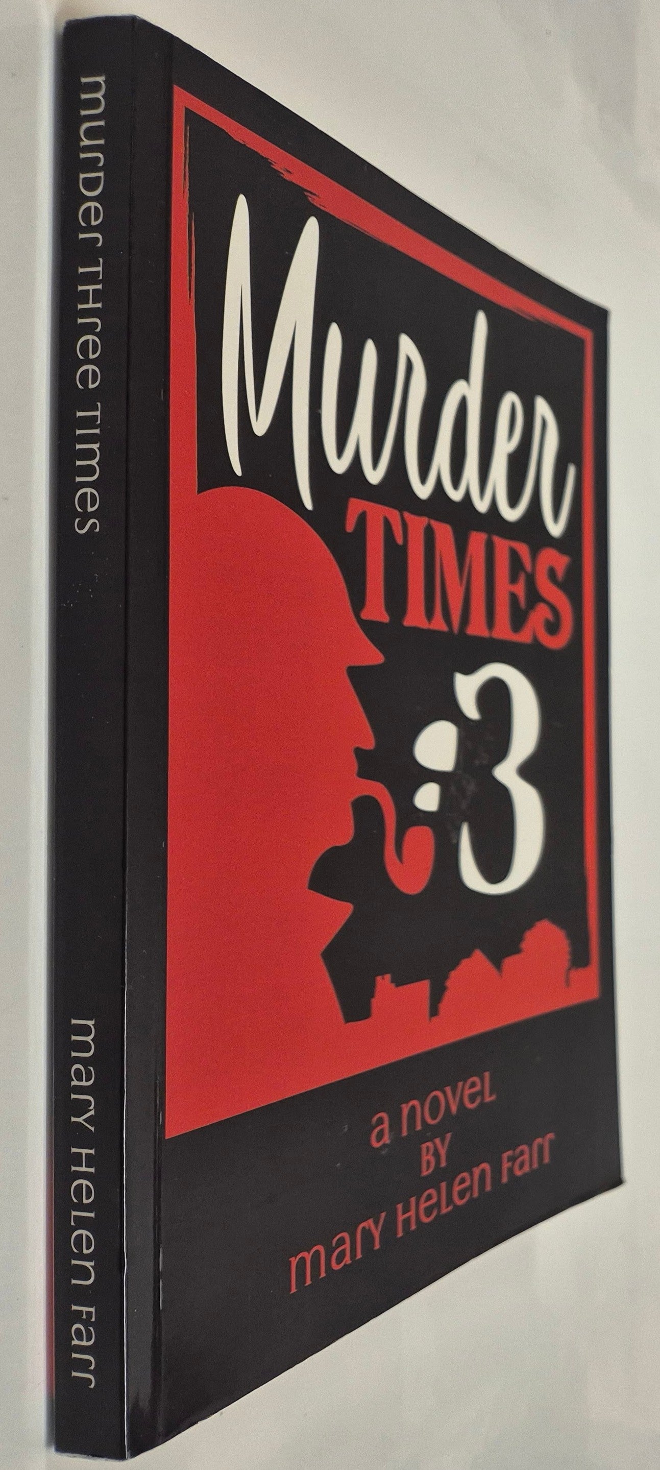 Murder Times 3 by Mary Helen Farr