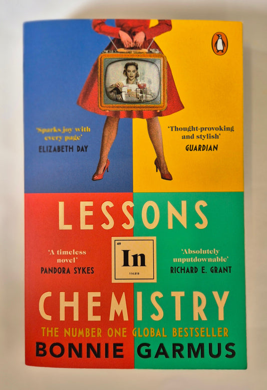 Lessons in Chemistry by Bonnie Garmus