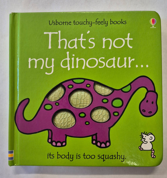 That's Not My Dinosaur by Fiona Watt