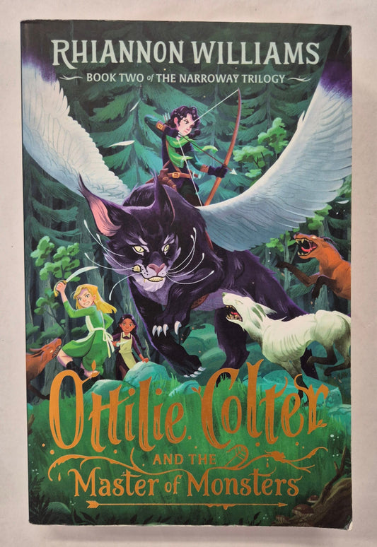 Ottilie Colter and the Master of Monsters (The Narroway Trilogy #2) by Rhiannon Williams
