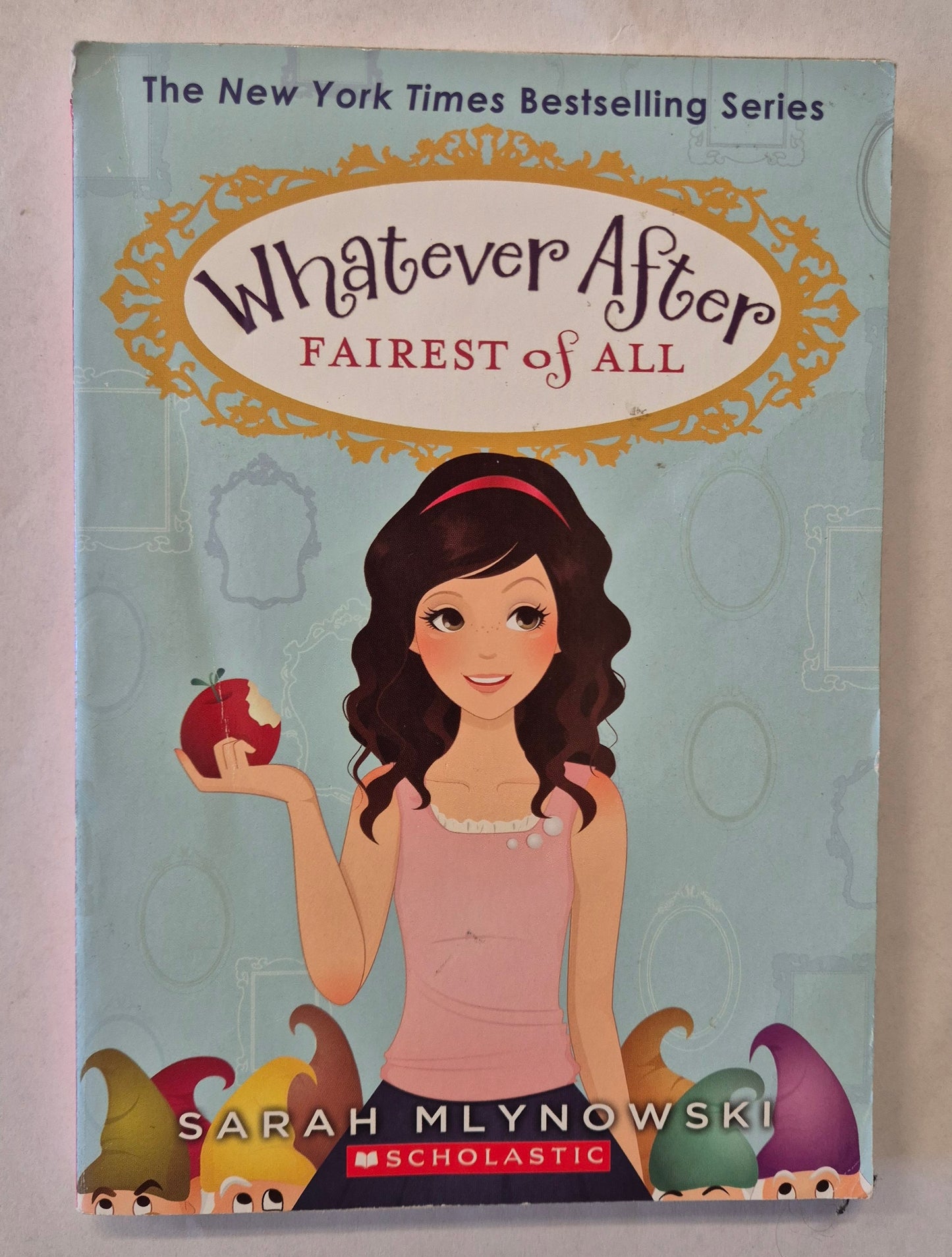 Fairest of All (Whatever After #1) by Sarah Mlynowski