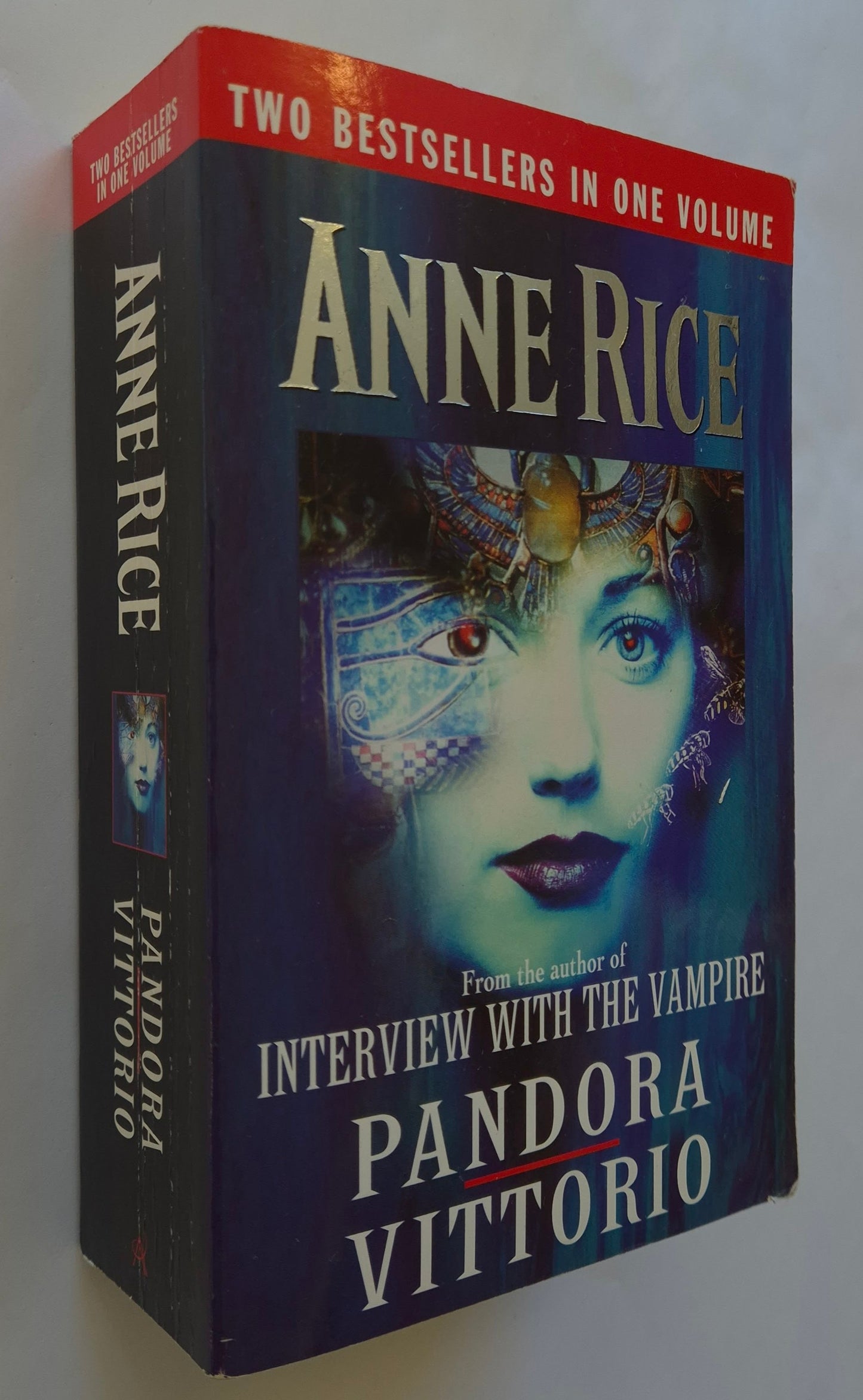 Pandora (New Tales of the Vampires #1) + Vittorio, The Vampire (New Tales of the Vampires #2) by Anne Rice