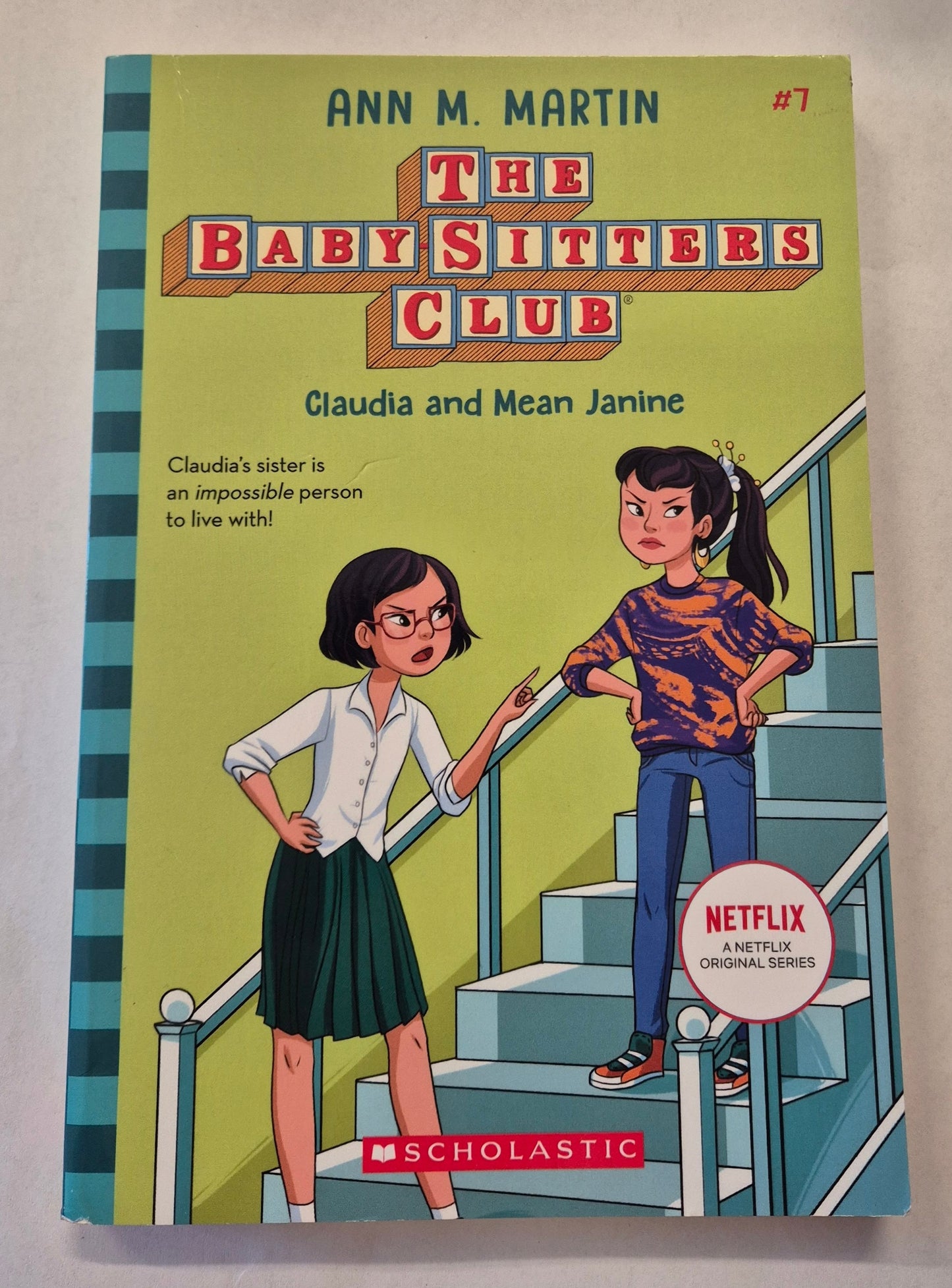 Claudia and Mean Janine (The Baby-Sitters Club #7) by Ann M. Martin
