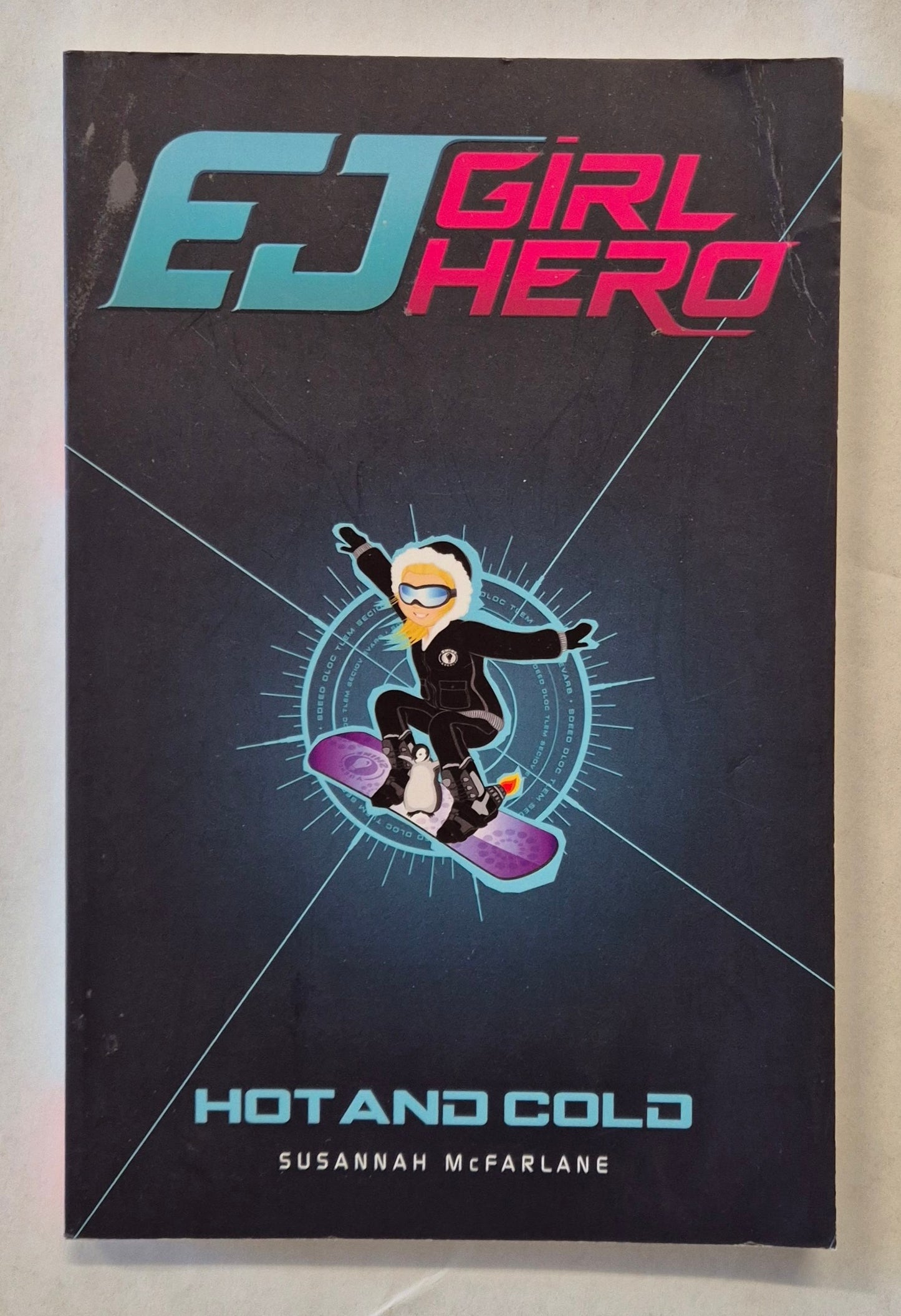 Hot and Cold (EJ Girl Hero #1) by Susannah McFarlane