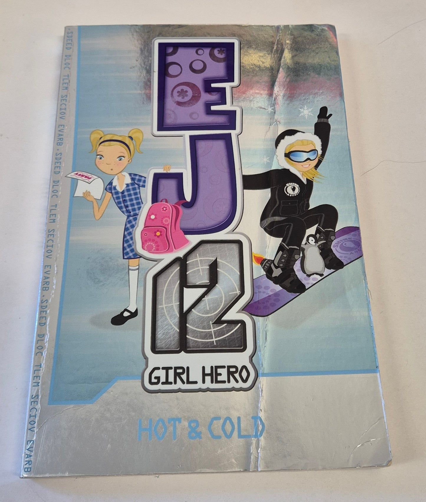 Hot and Cold (EJ Girl Hero #1) by Susannah McFarlane
