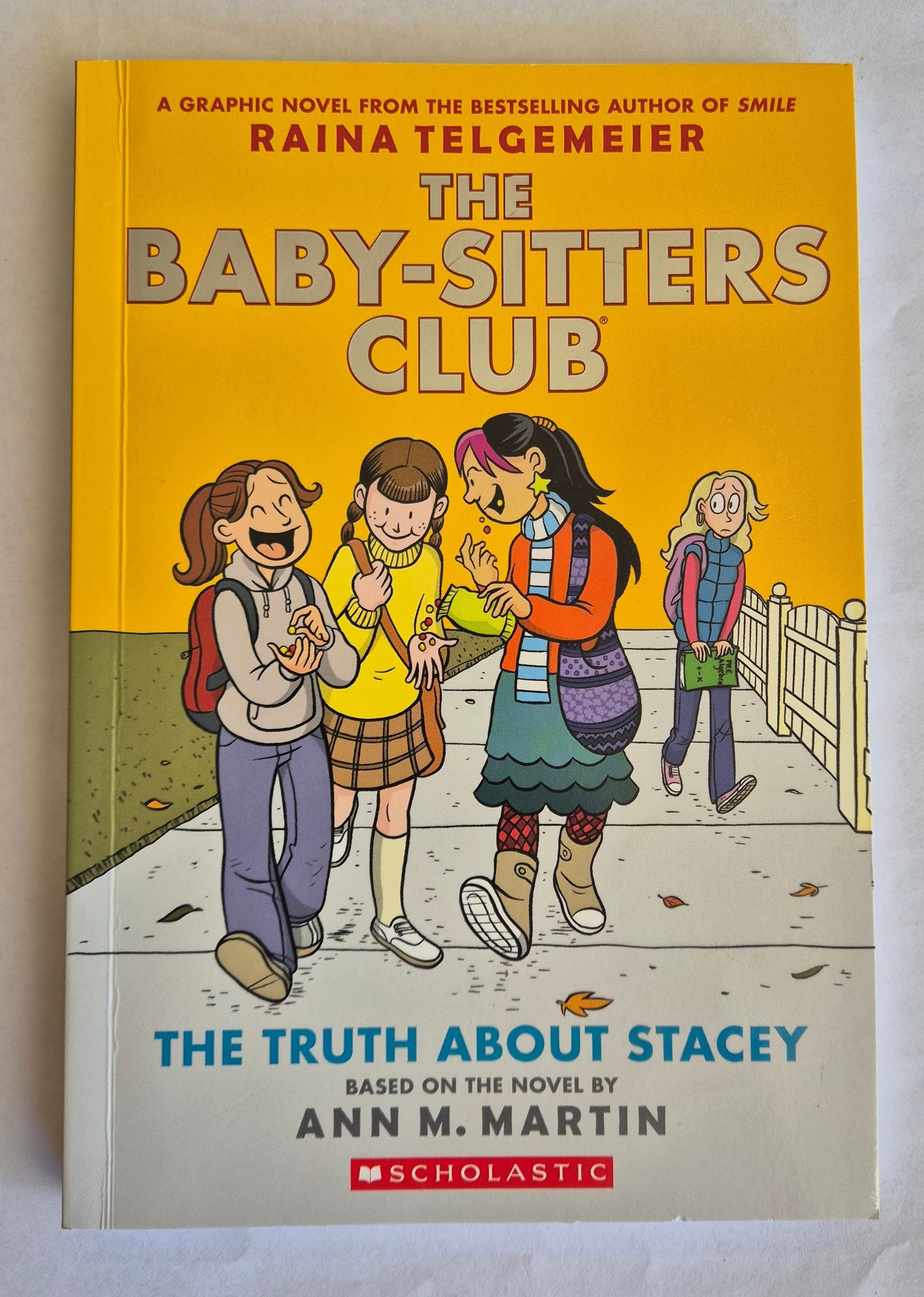 The Truth About Stacey (The Baby-Sitters Club Graphic Novels #2) by Raina Telgemeier