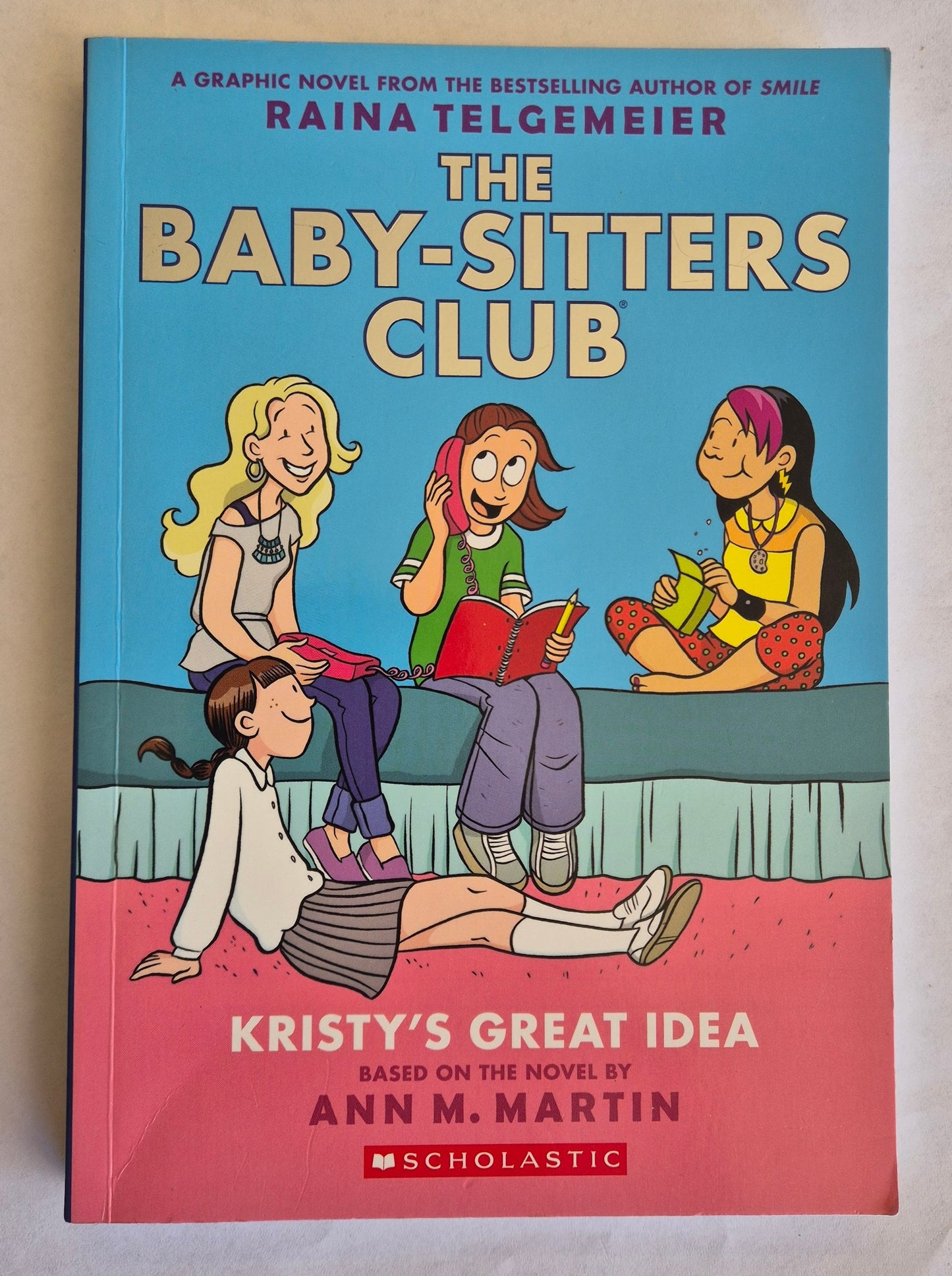 Kristy's Great Idea (The Baby-Sitters Club Graphic Novels #1) by Raina Telgemeier