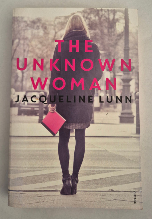 The Unknown Woman by Jacqueline Lunn