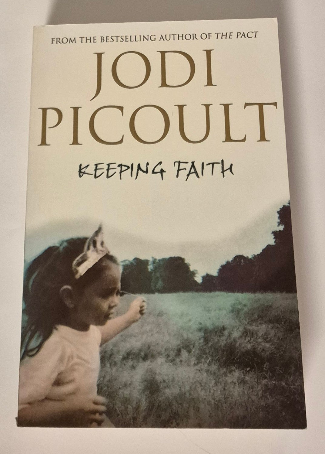 Keeping Faith by Jodi Picoult