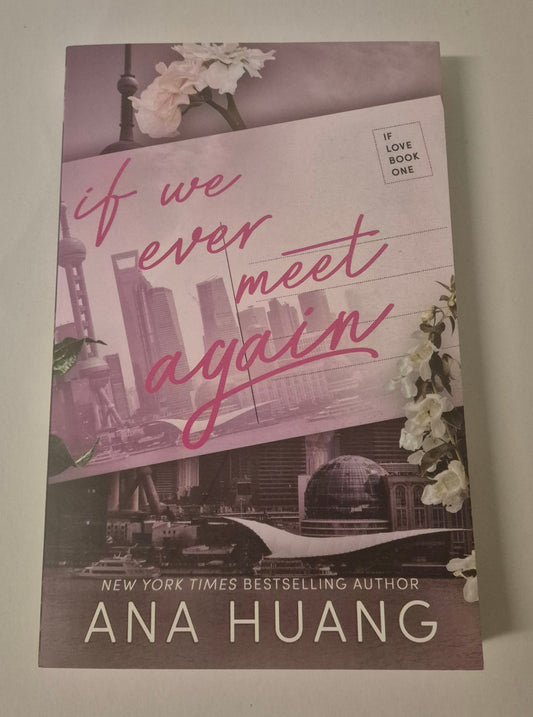 If We Ever Meet Again (If Love #1) by Ana Huang
