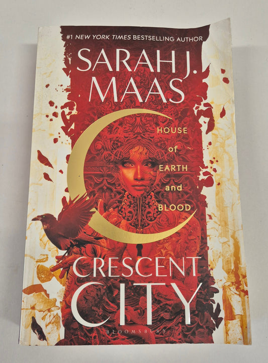 House of Earth and Blood (Crescent City #1) by Sarah J. Maas