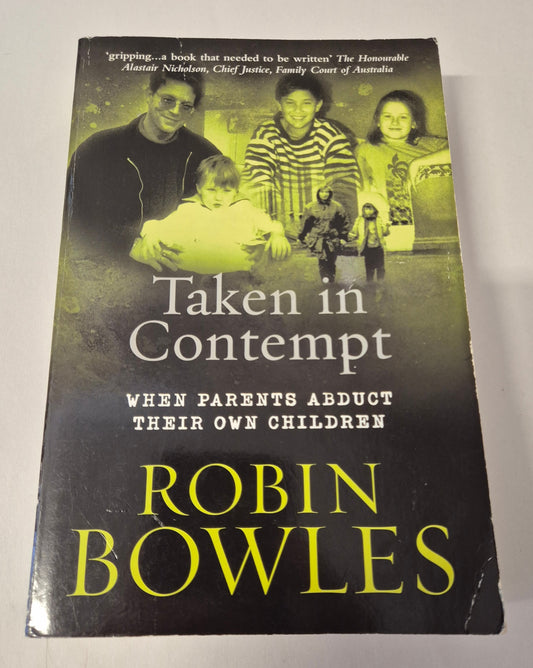Taken in Contempt by Robin Bowles