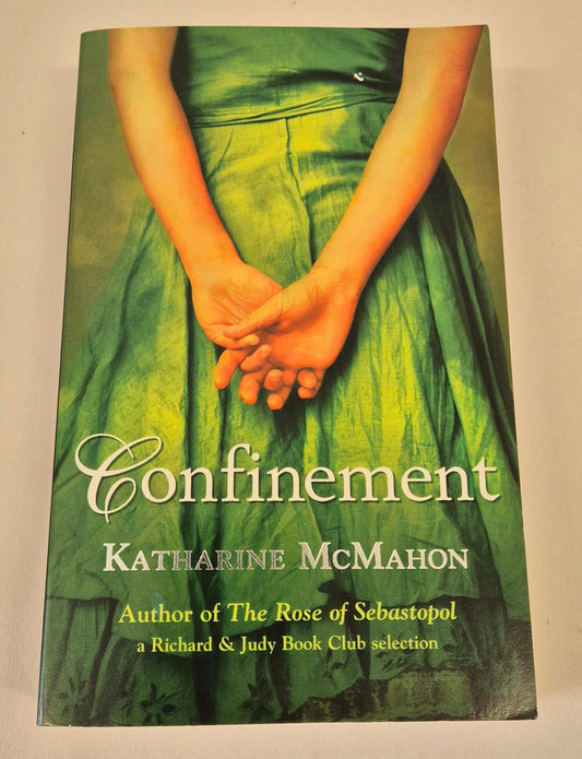 Confinement by Katharine McMahon