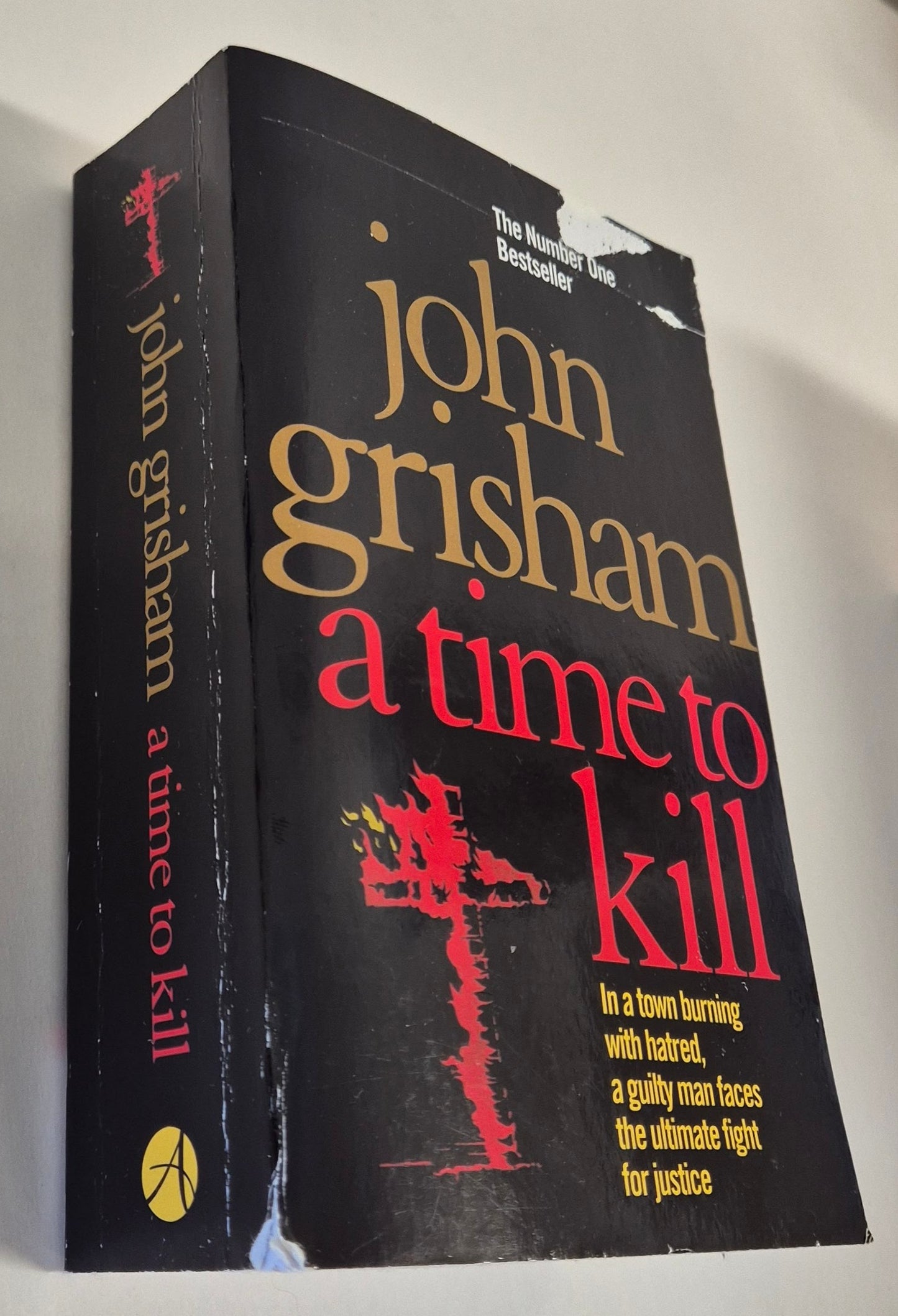 A Time to Kill (Jake Brigance #1) by John Grisham