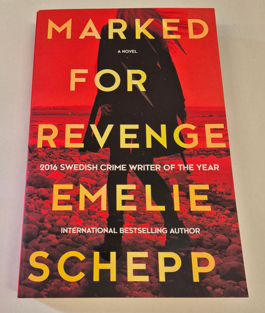 Marked for Revenge (Jana Berzelius #2) by Emelie Schepp