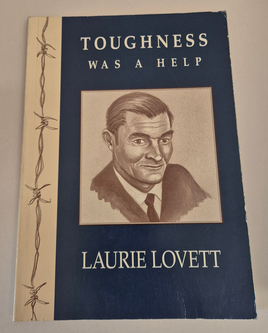 Toughness Was a Help by Laurie Lovett