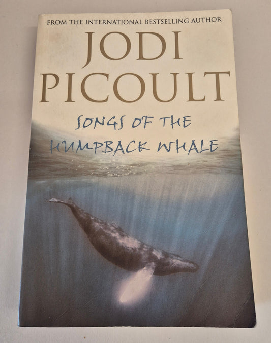 Songs of the Humpback Whale by Jodi Picoult